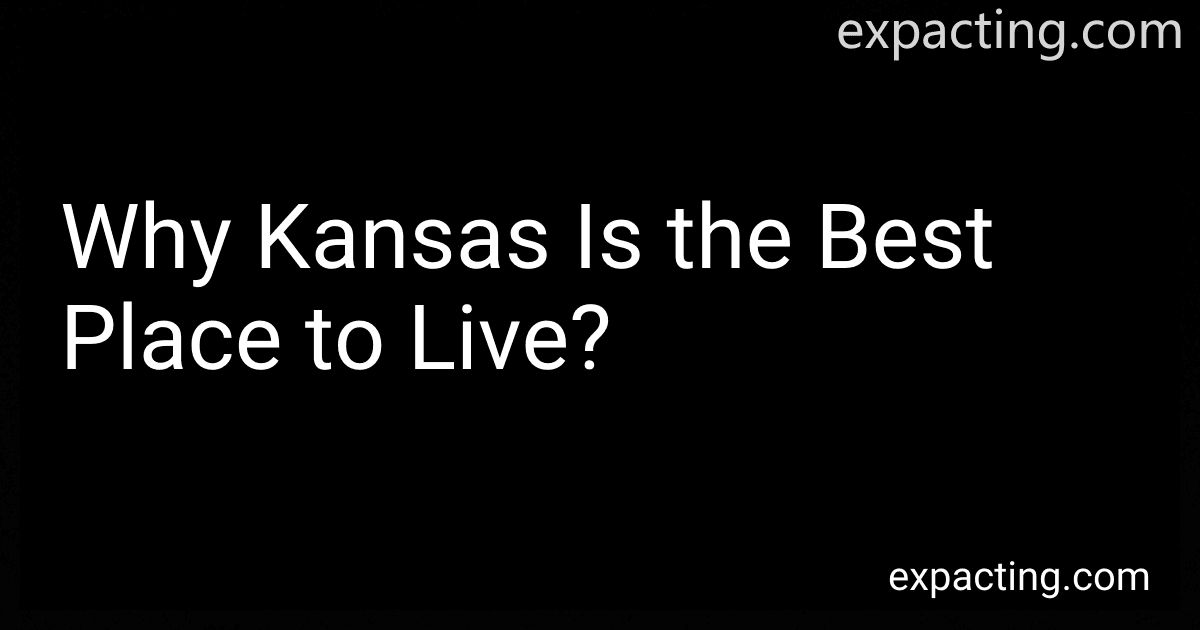 Why Kansas Is the Best Place to Live? preview
