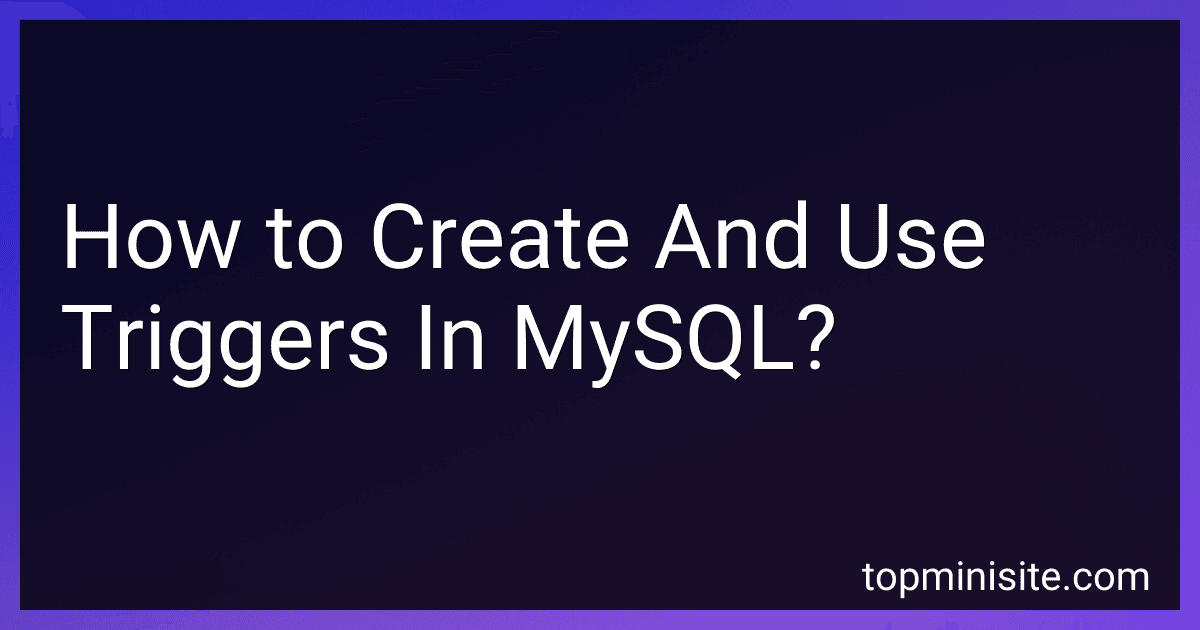 How to Create And Use Triggers In MySQL? image