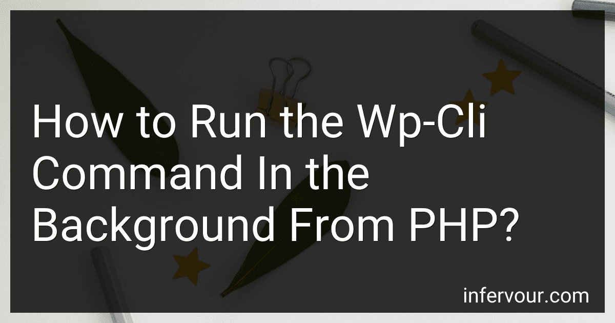 How to Run the Wp-Cli Command In the Background From PHP? image