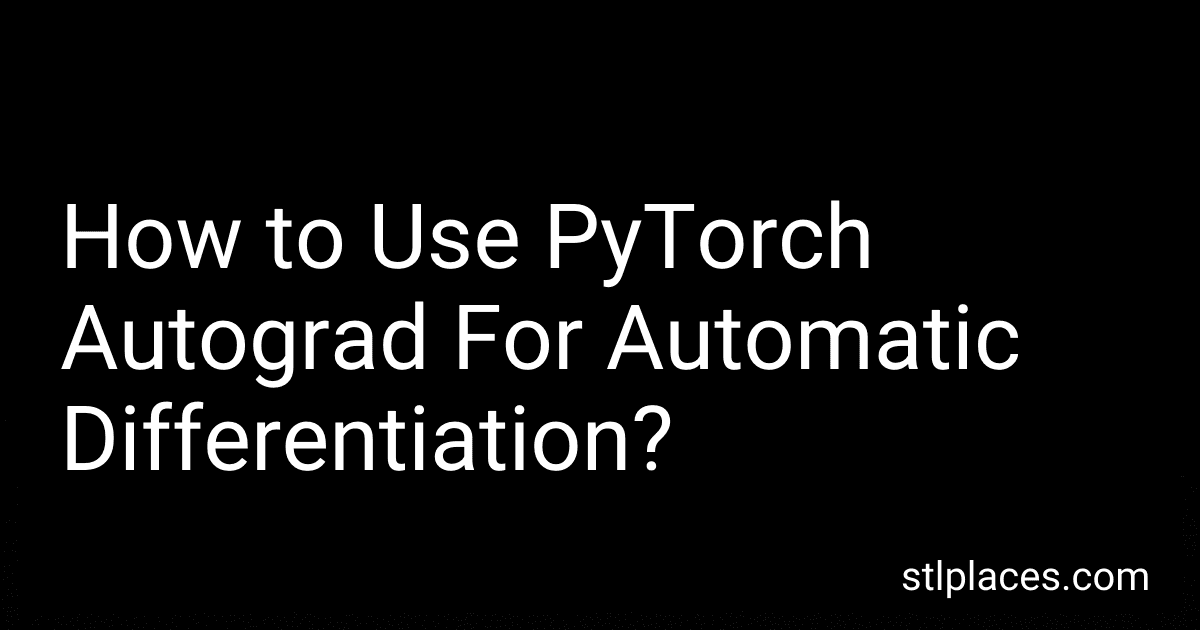 How to Use PyTorch Autograd For Automatic Differentiation? preview