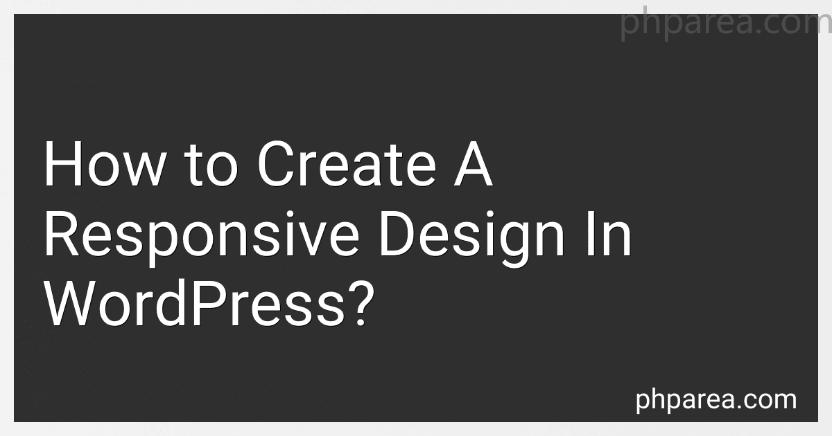 How to Create A Responsive Design In WordPress? image