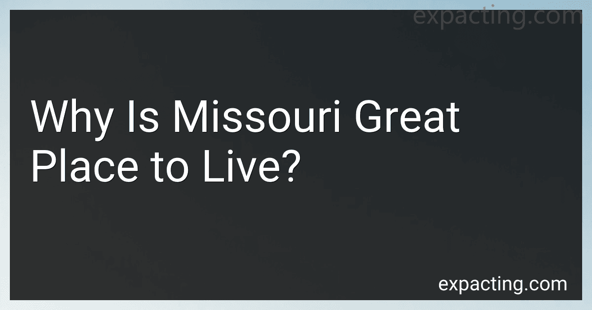 Why Is Missouri Great Place to Live? image