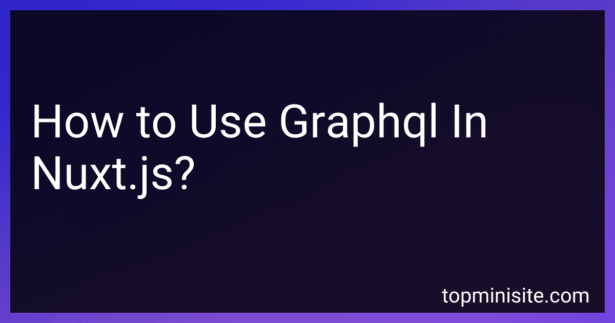 How to Use Graphql In Nuxt.js? image