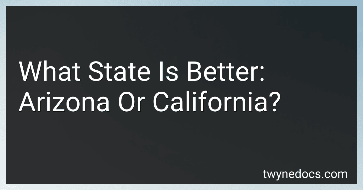 What State Is Better: Arizona Or California? image