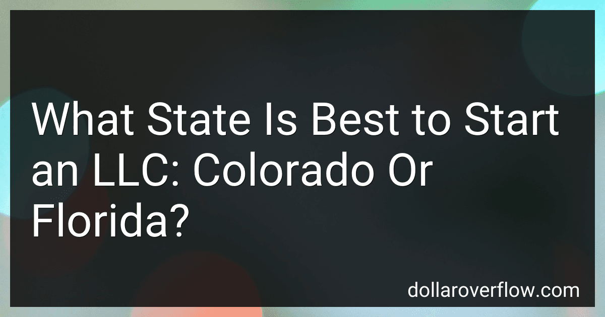 What State Is Best to Start an LLC: Colorado Or Florida? image