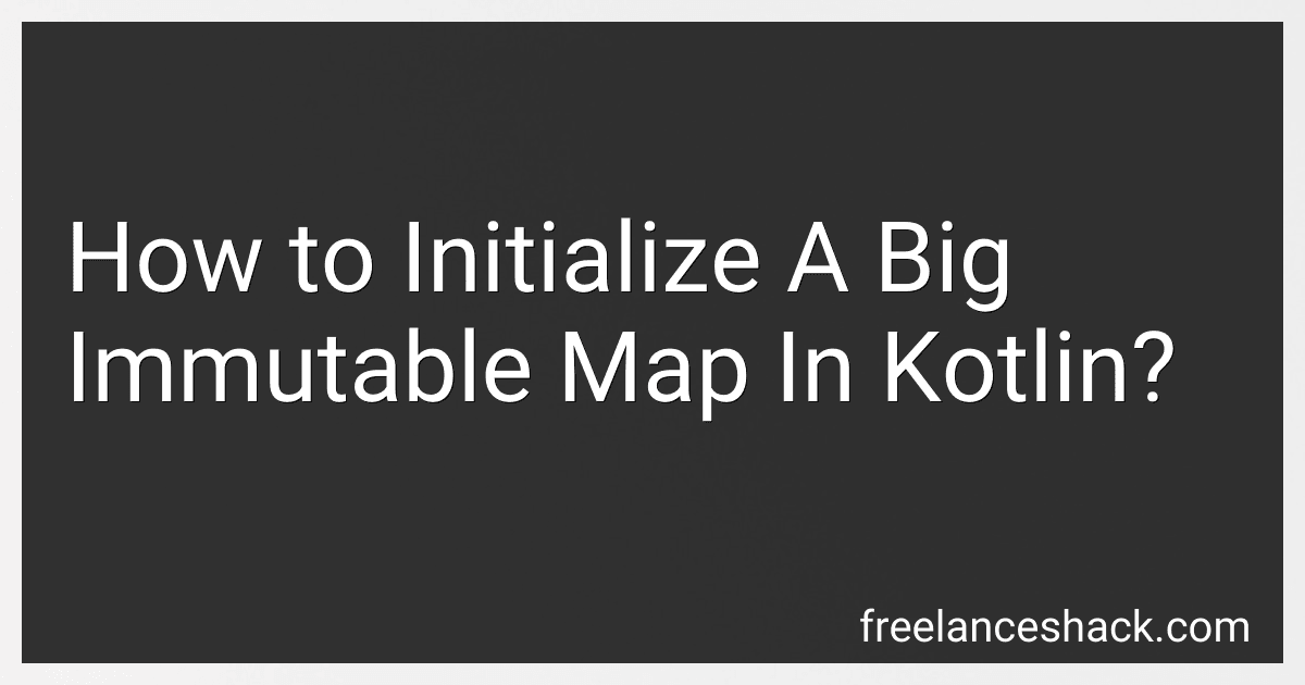 How to Initialize A Big Immutable Map In Kotlin? preview