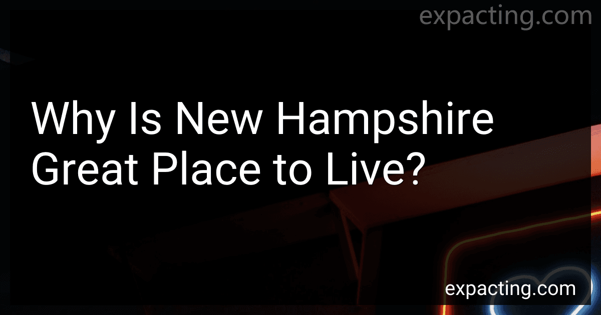Why Is New Hampshire Great Place to Live? preview