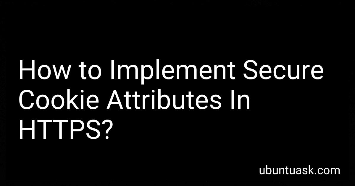 How to Implement Secure Cookie Attributes In HTTPS? image