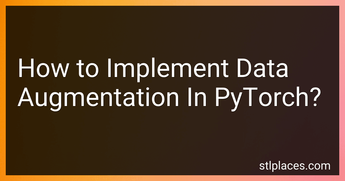 How to Implement Data Augmentation In PyTorch? preview
