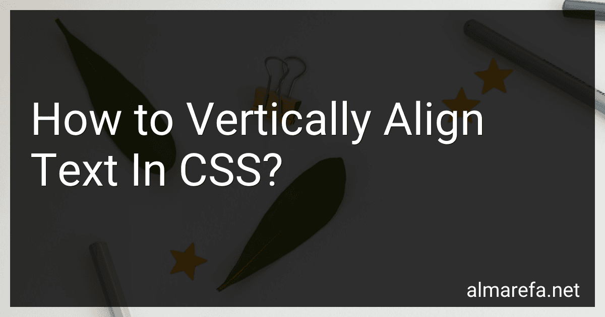 How to Vertically Align Text In CSS? image