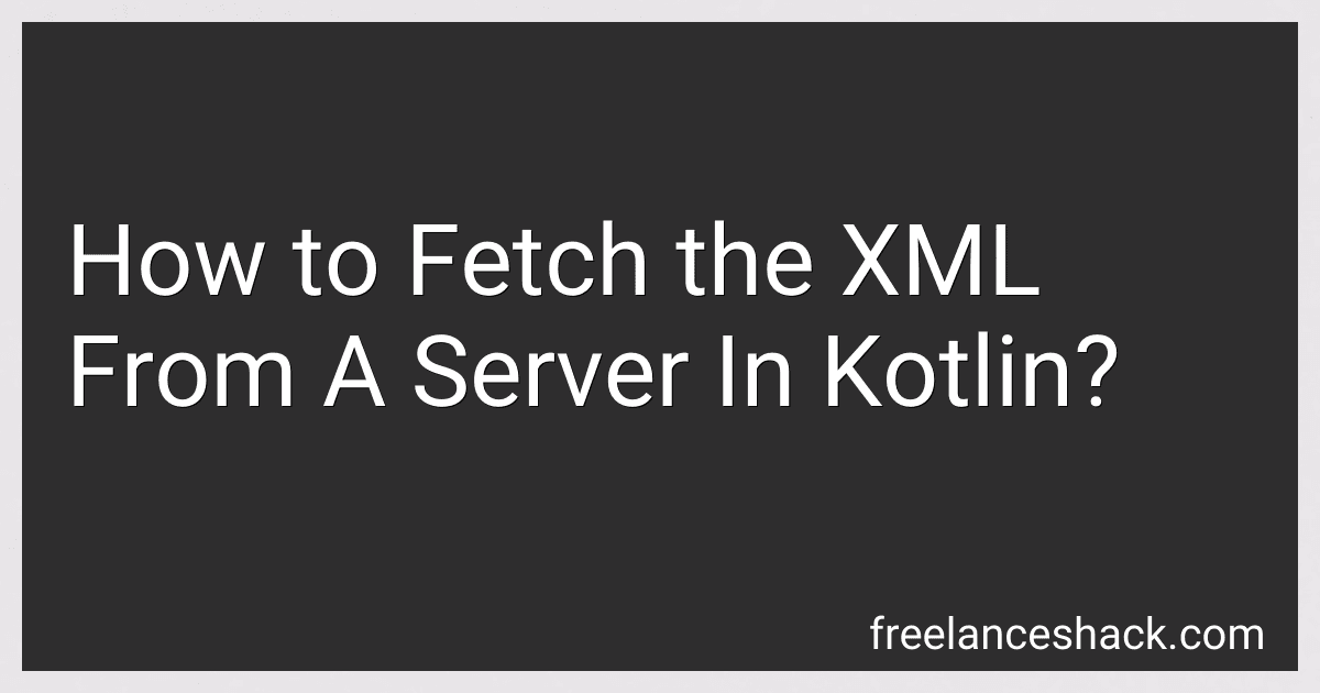 How to Fetch the XML From A Server In Kotlin? preview