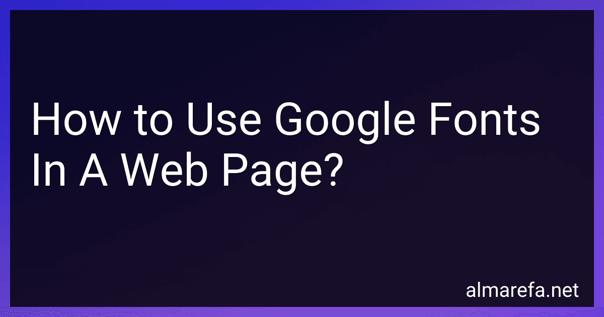 How to Use Google Fonts In A Web Page? image