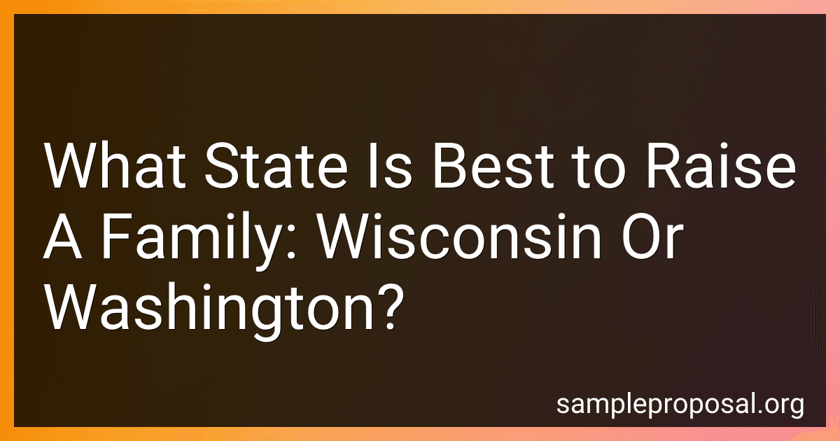 What State Is Best to Raise A Family: Wisconsin Or Washington? image