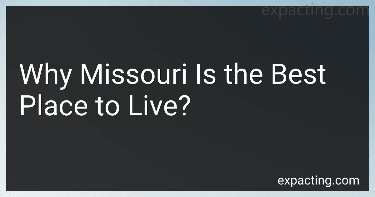 Why Missouri Is the Best Place to Live? image