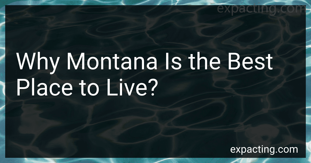 Why Montana Is the Best Place to Live? preview