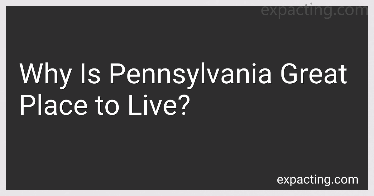 Why Is Pennsylvania Great Place to Live? image