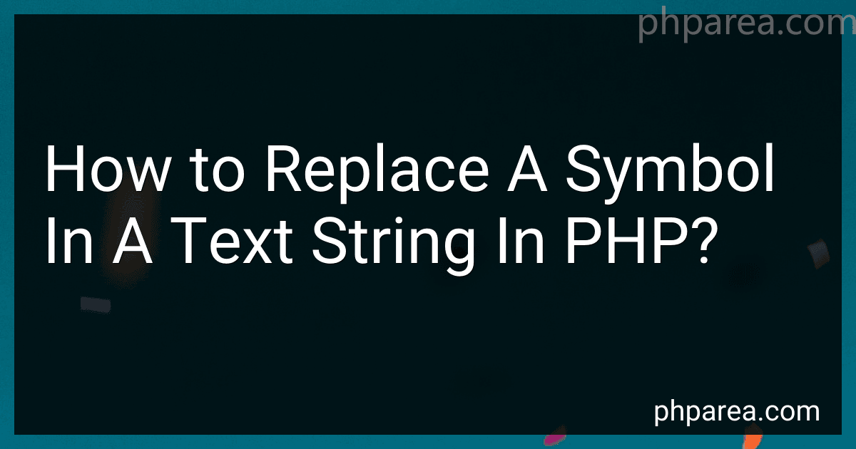 How to Replace A Symbol In A Text String In PHP? image