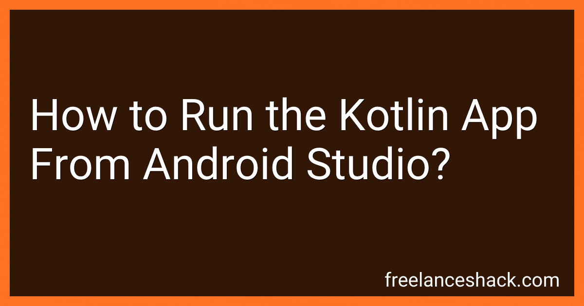 How to Run the Kotlin App From Android Studio? image
