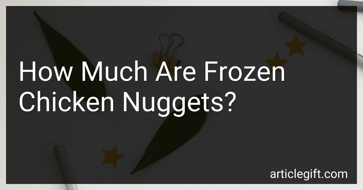 How Much Are Frozen Chicken Nuggets? preview