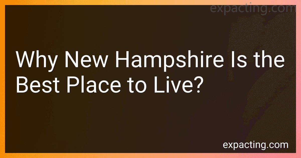 Why New Hampshire Is the Best Place to Live? image