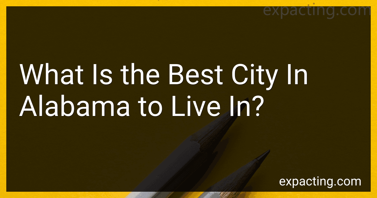 What Is the Best City In Alabama to Live In? image