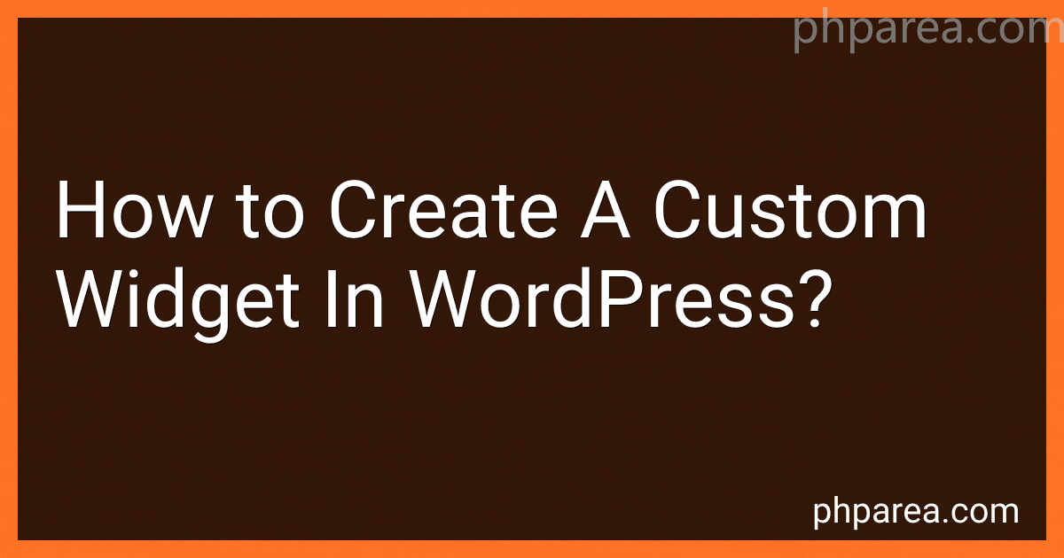 How to Create A Custom Widget In WordPress? image