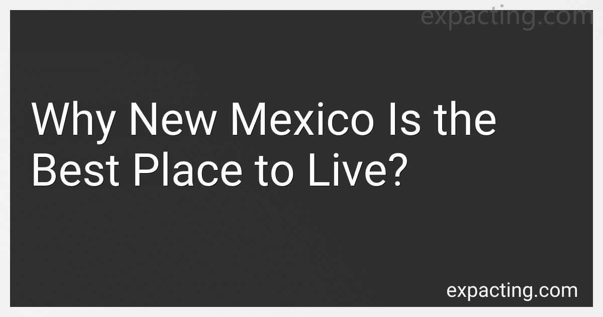 Why New Mexico Is the Best Place to Live? image