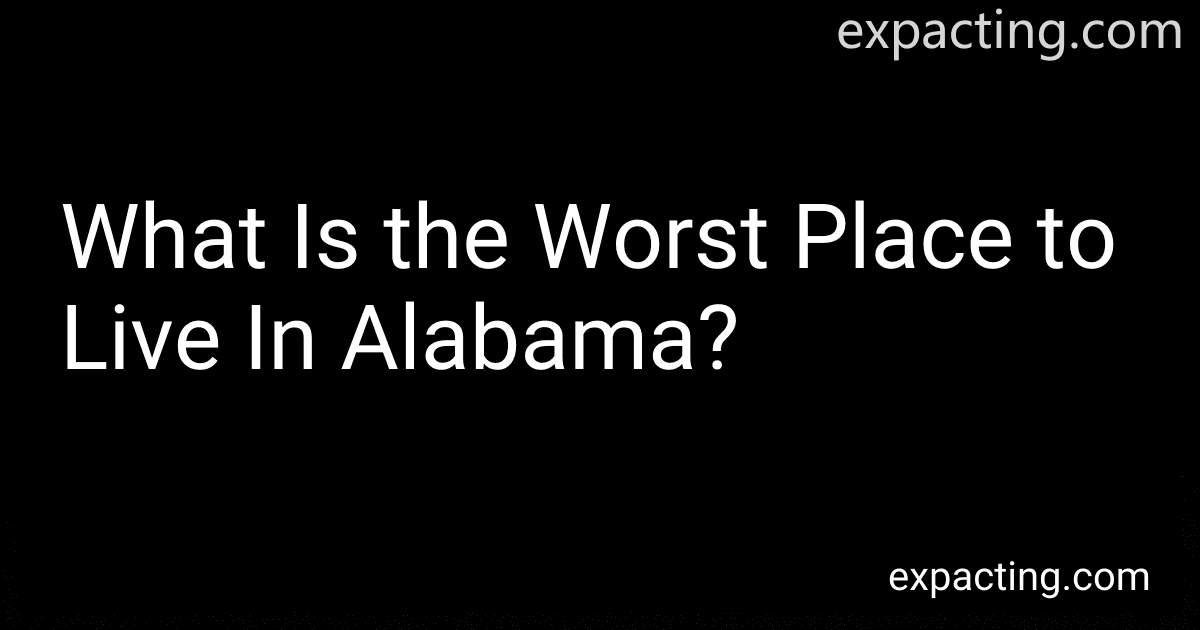 What Is the Worst Place to Live In Alabama? image