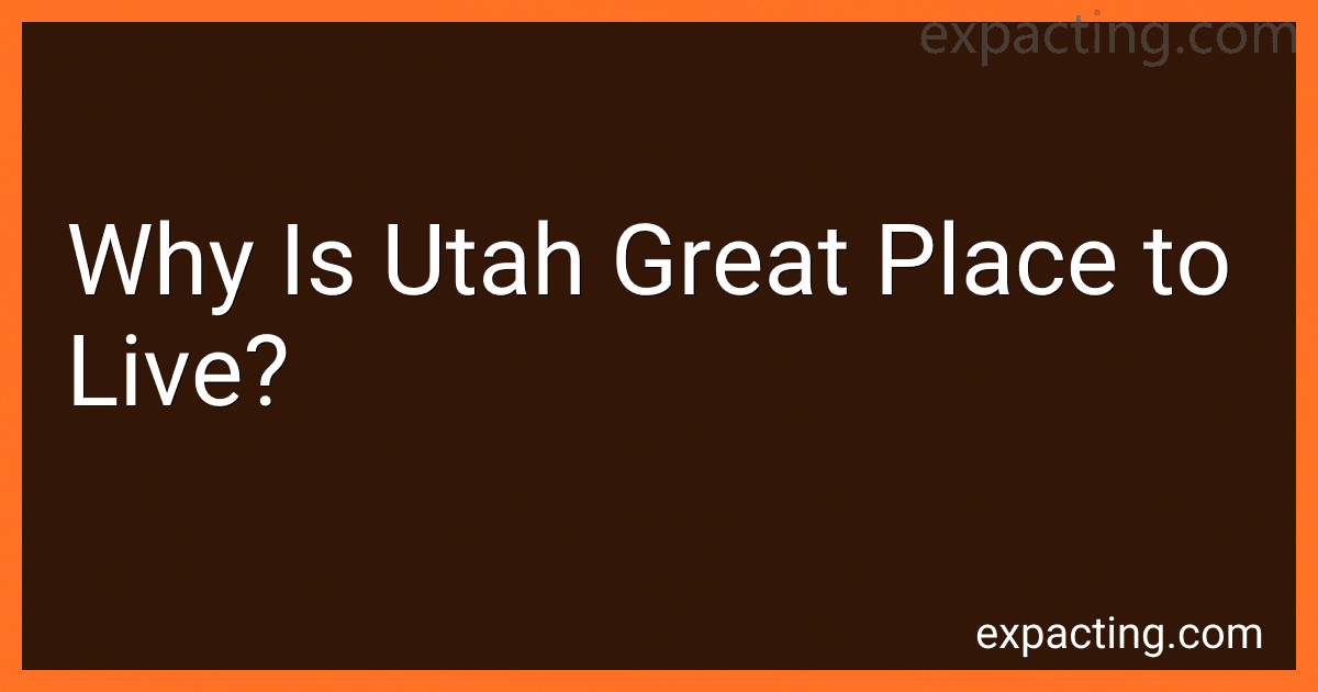 Why Is Utah Great Place to Live? preview