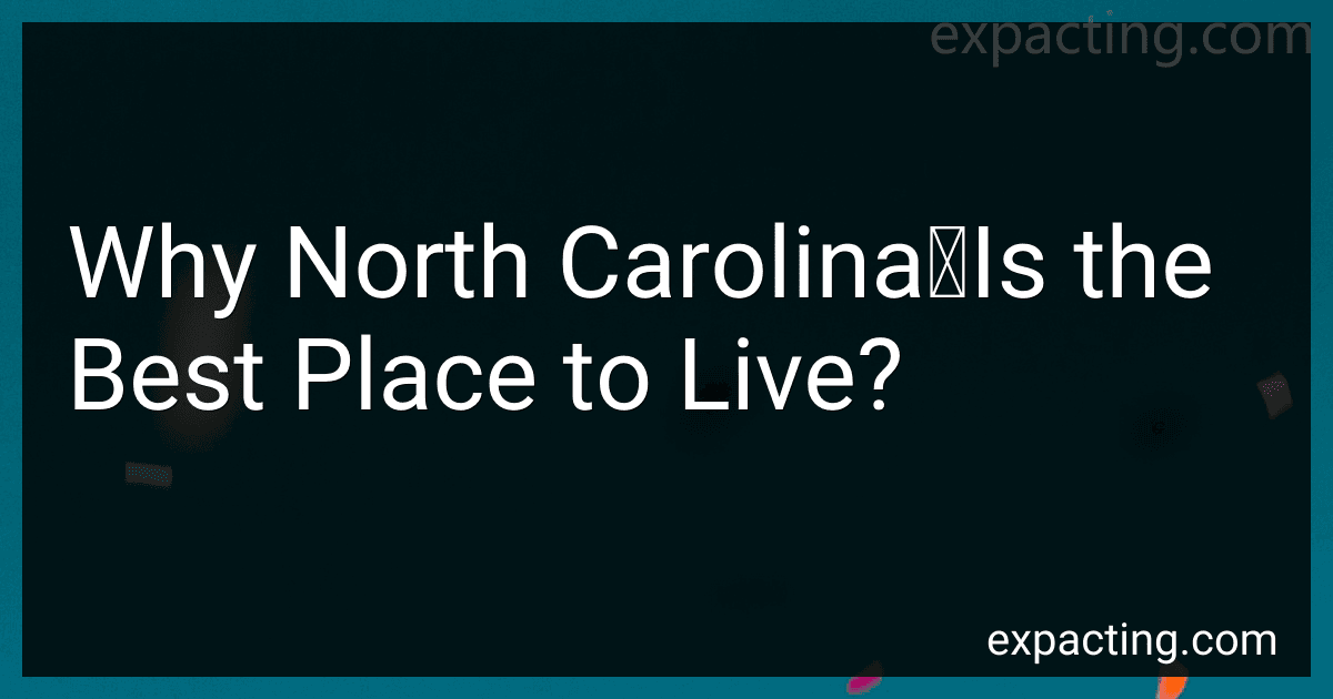 Why North Carolina	Is the Best Place to Live? preview