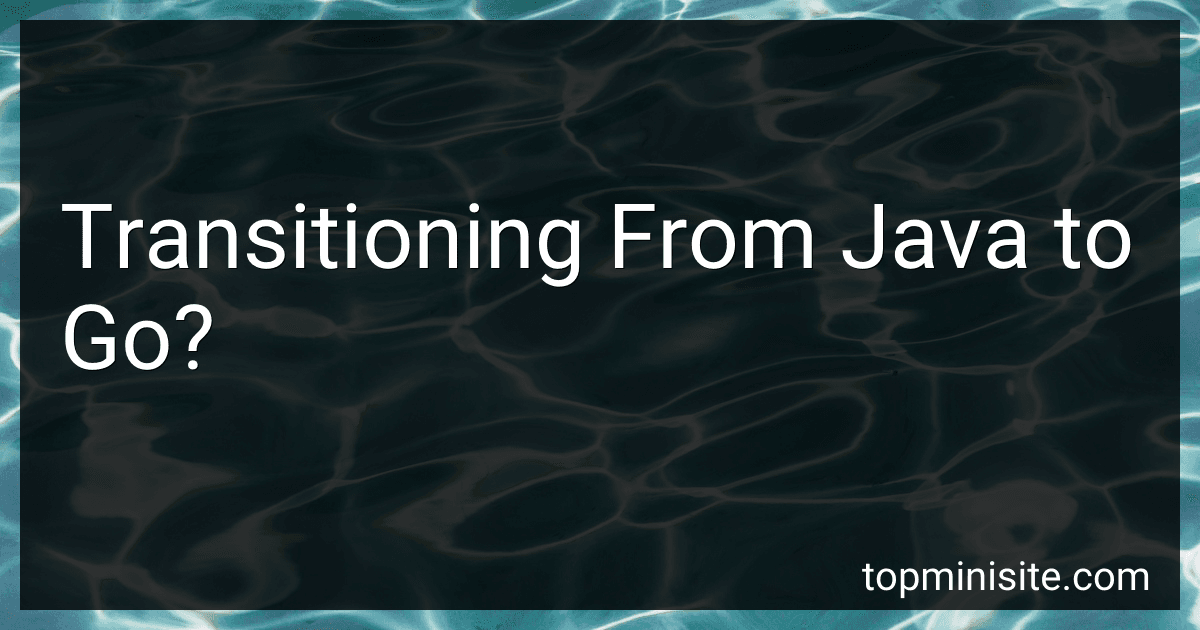 Transitioning From Java to Go? image