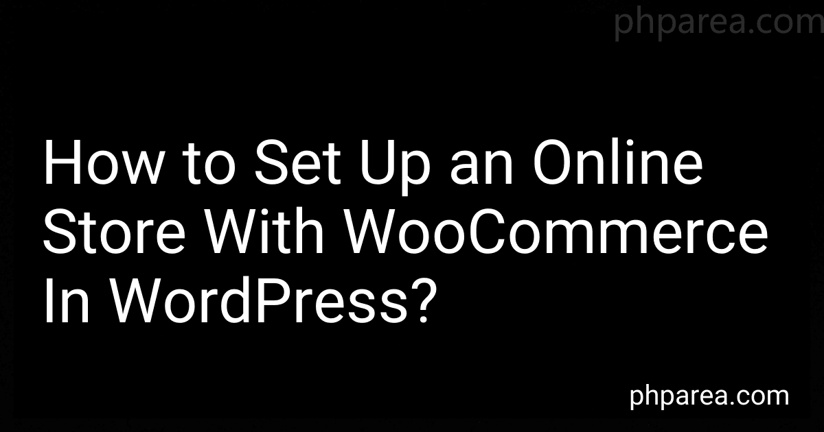 How to Set Up an Online Store With WooCommerce In WordPress? image