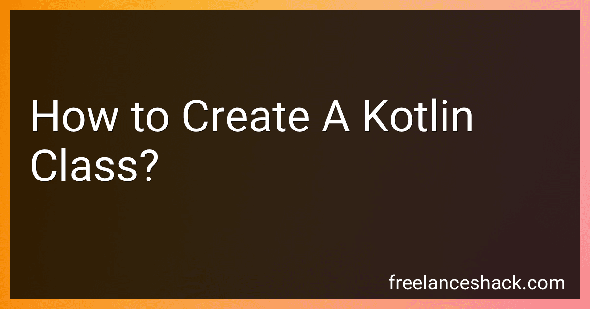 How to Create A Kotlin Class? preview