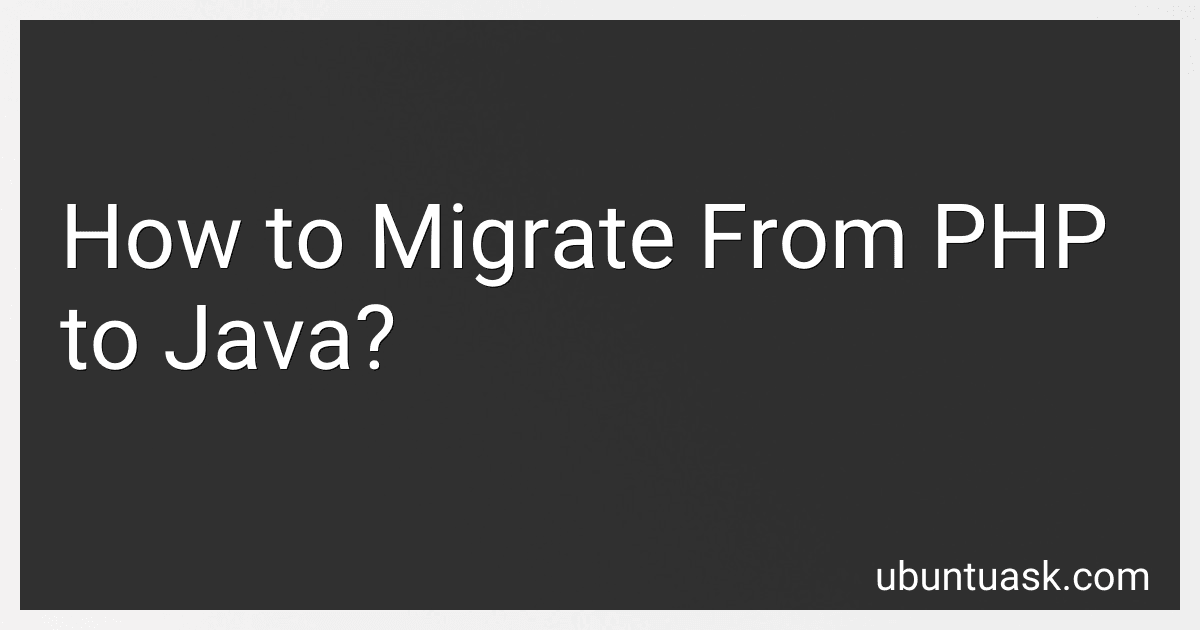 How to Migrate From PHP to Java? image