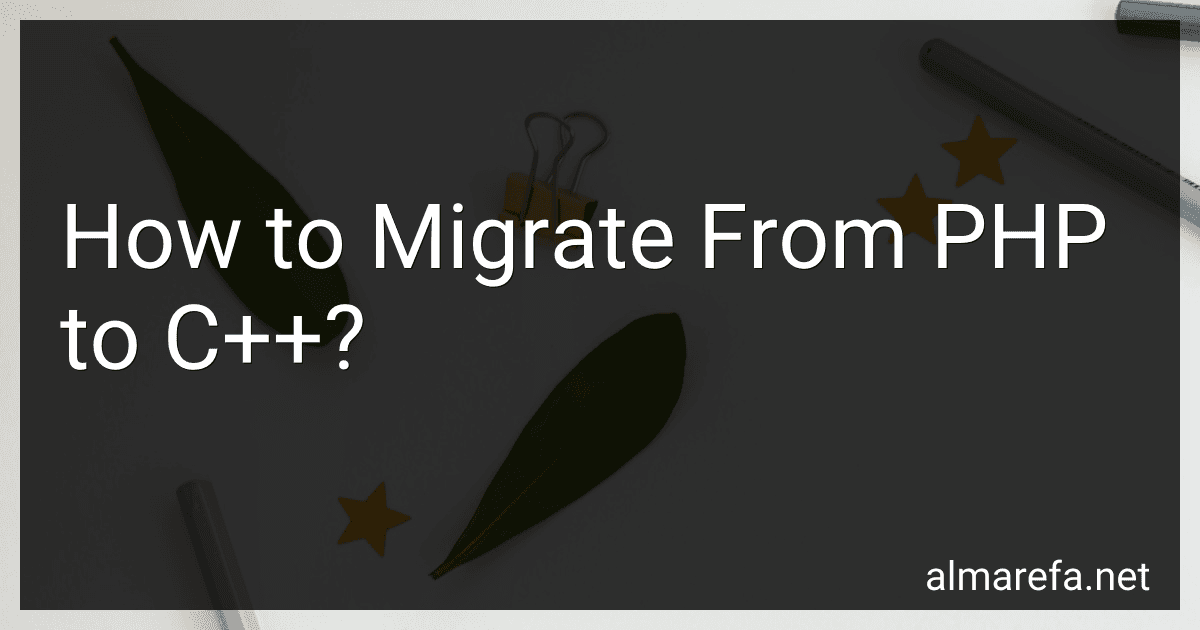 How to Migrate From PHP to C++? image