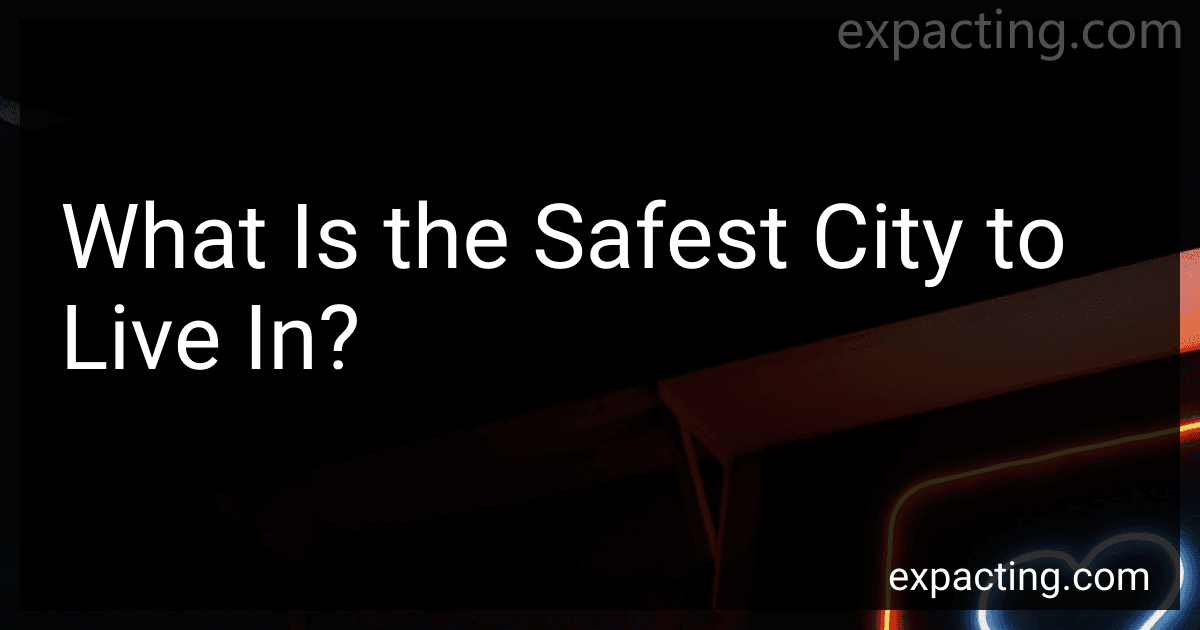 What Is the Safest City to Live In? image