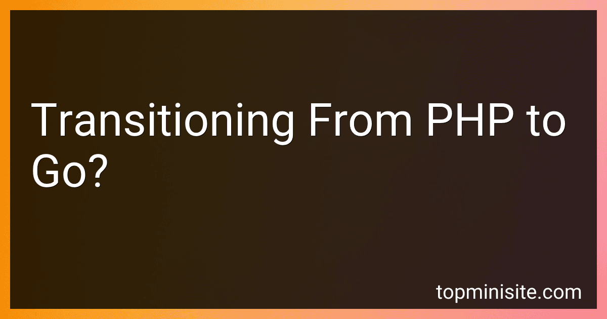Transitioning From PHP to Go? image