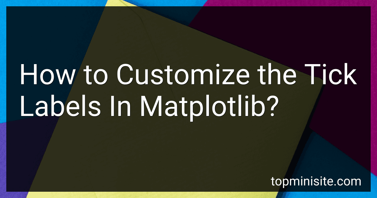 How to Customize the Tick Labels In Matplotlib? image