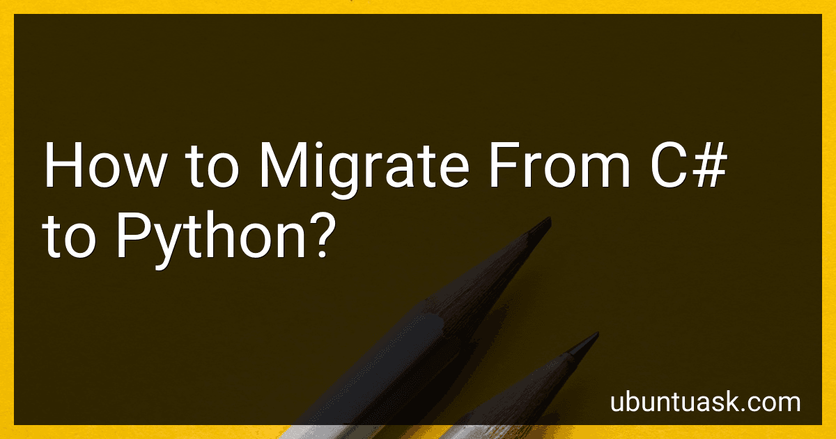 How to Migrate From C# to Python? image