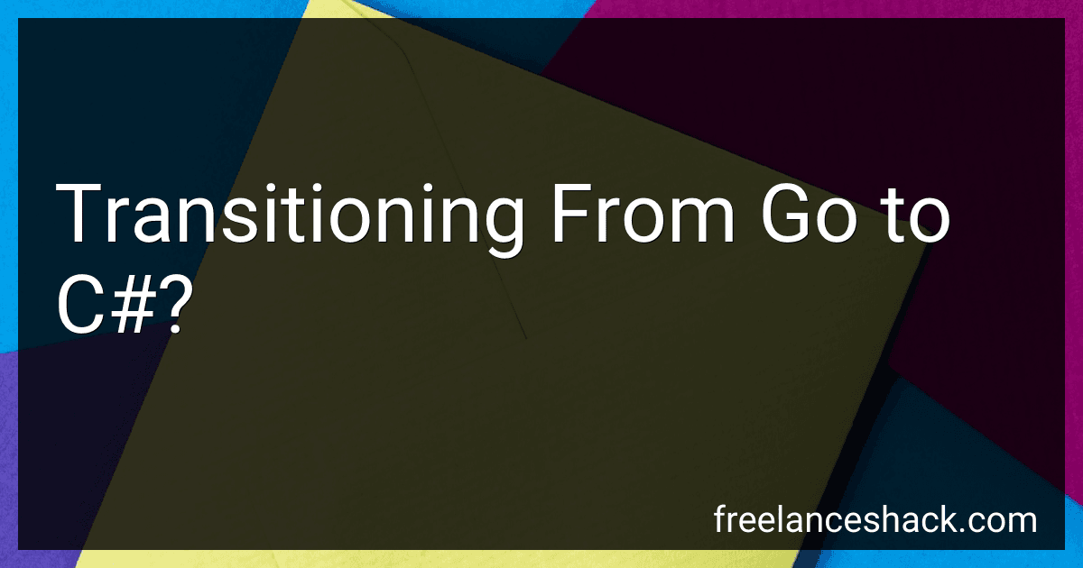 Transitioning From Go to C#? image