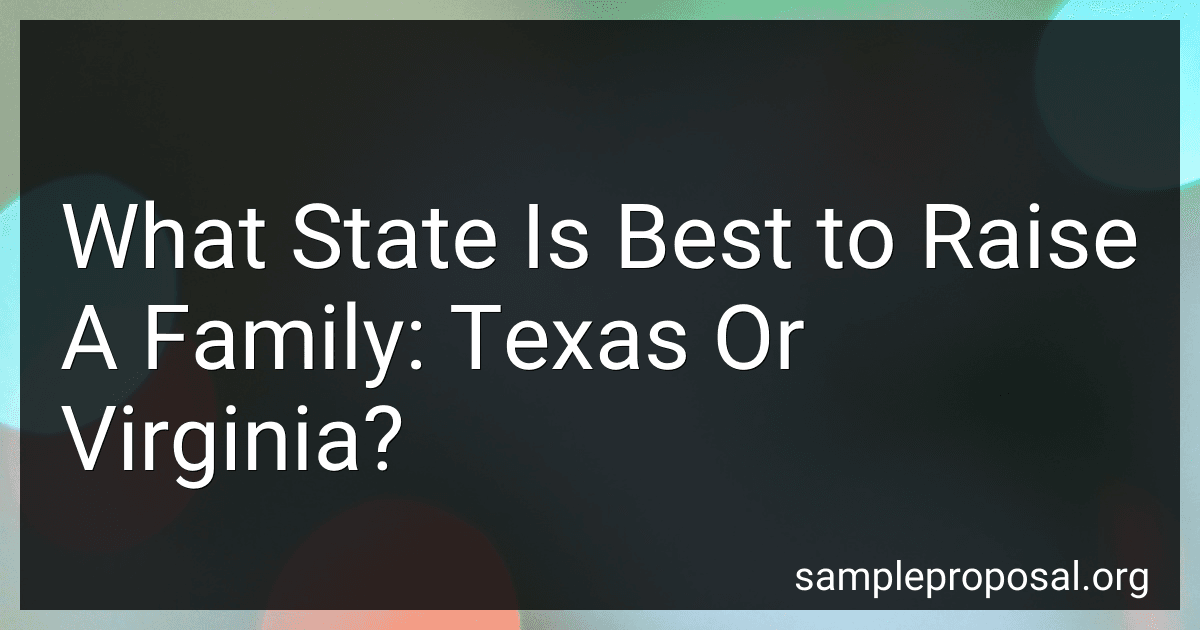 What State Is Best to Raise A Family: Texas Or Virginia? image