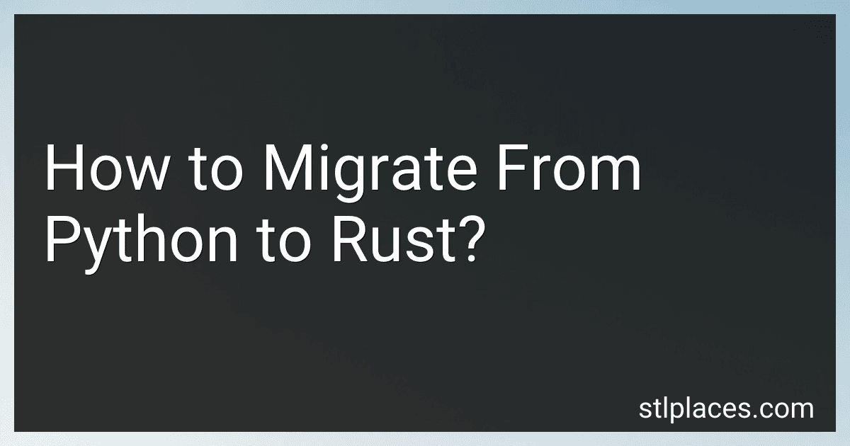 How to Migrate From Python to Rust? preview