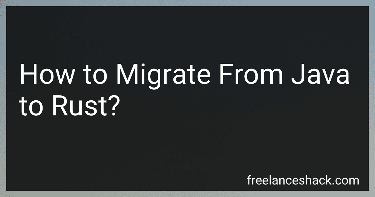 How to Migrate From Java to Rust? image
