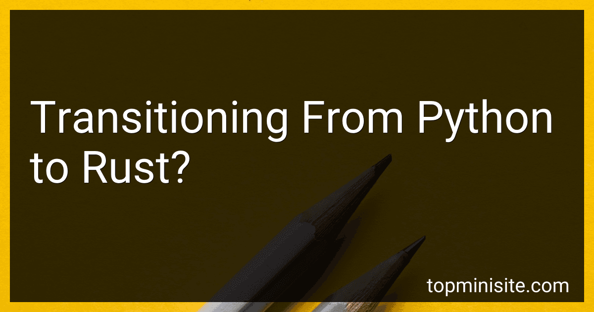 Transitioning From Python to Rust? image