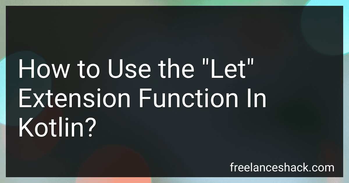 How to Use the "Let" Extension Function In Kotlin? image