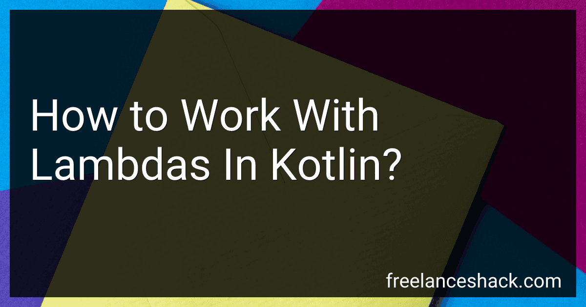 How to Work With Lambdas In Kotlin? preview