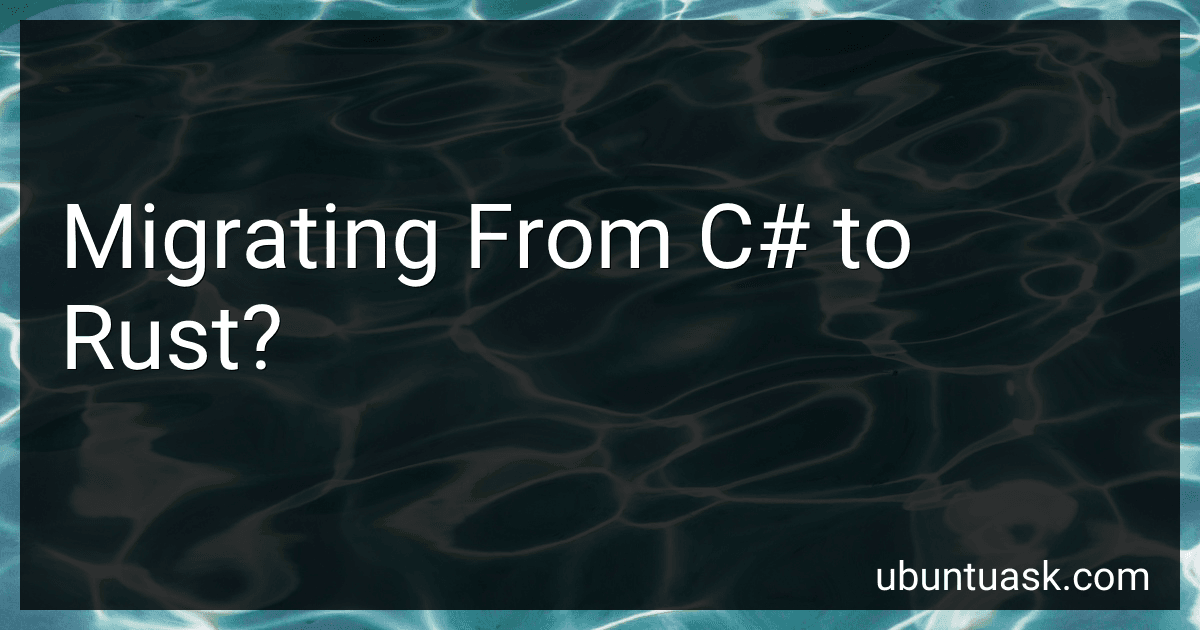 Migrating From C# to Rust? image