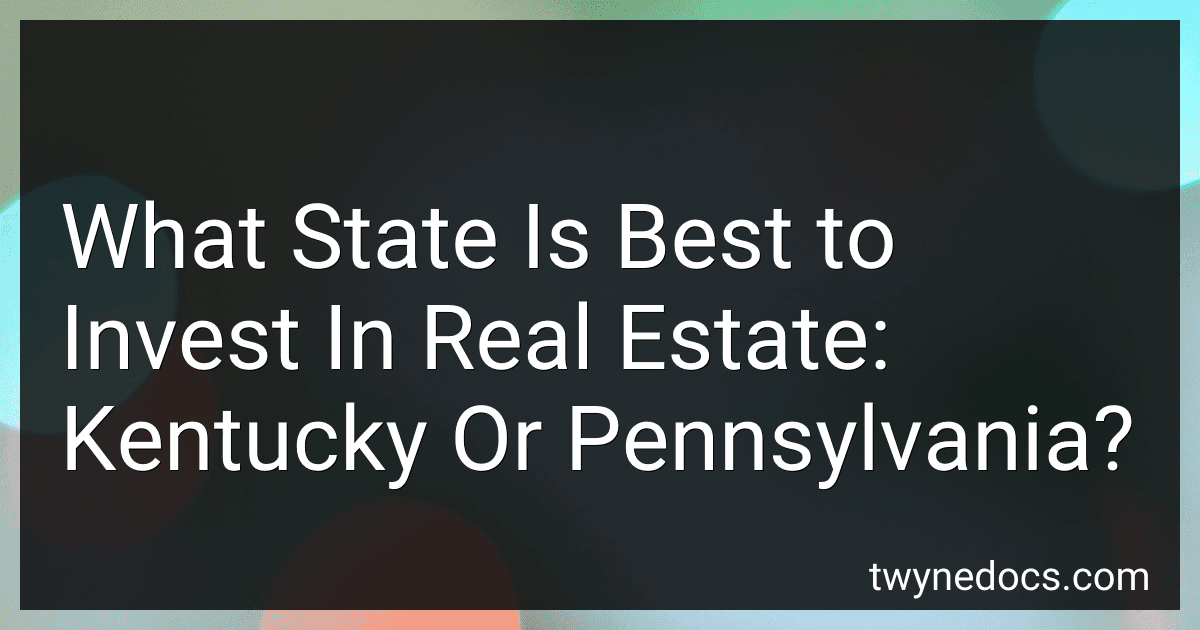 What State Is Best to Invest In Real Estate: Kentucky Or Pennsylvania? image
