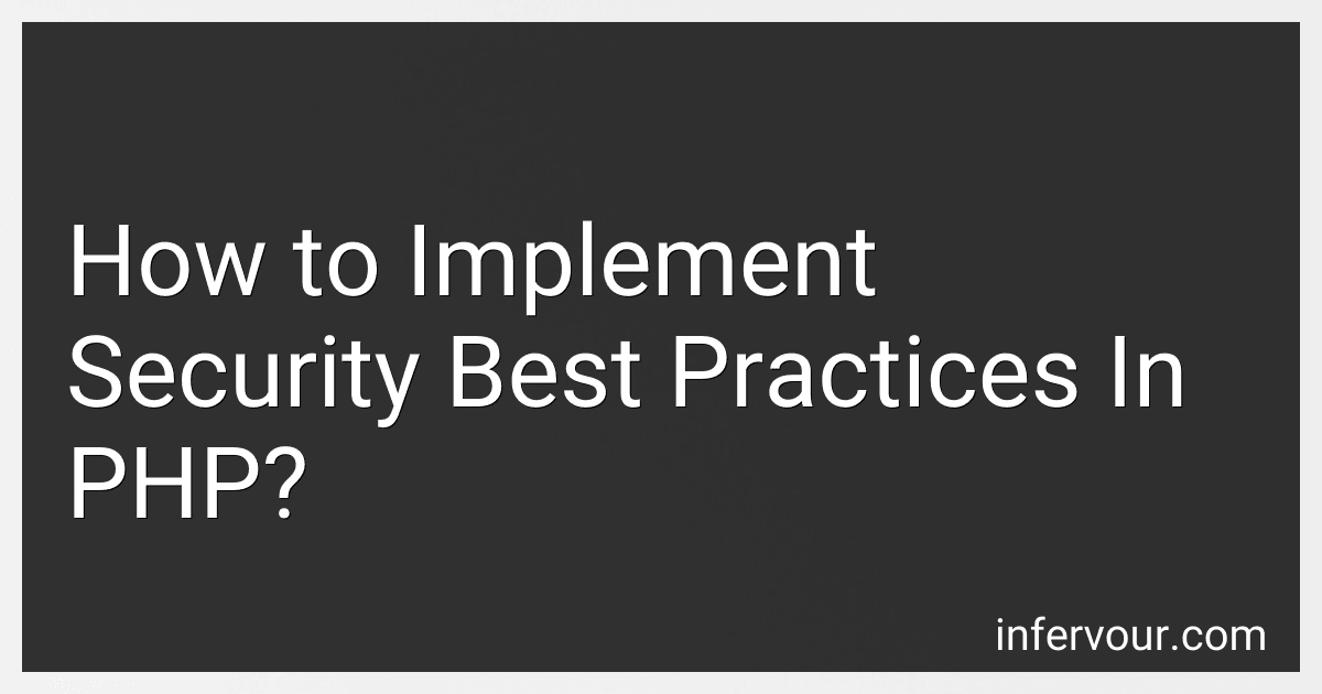 How to Implement Security Best Practices In PHP? image