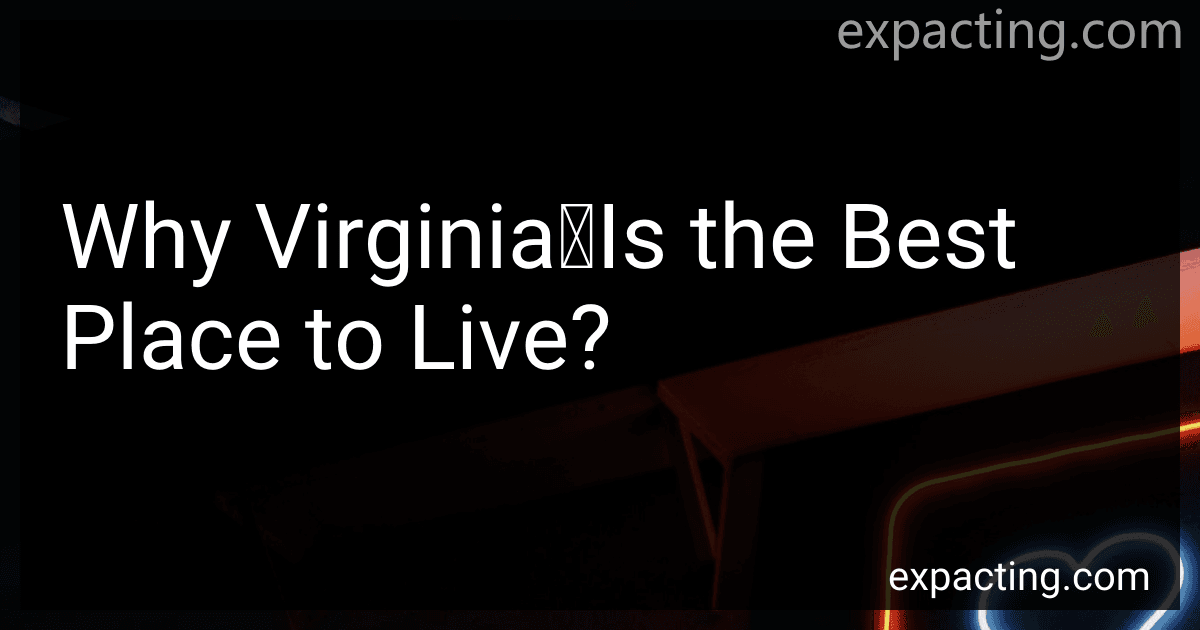 Why Virginia	Is the Best Place to Live? preview